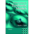 A First Course in Stochastic Models