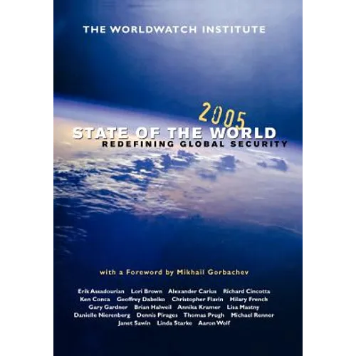 State of the World 2005: Redefining Global Security