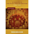 Biography of the Early Malay Doctors 1900-1957 Malaya and Singapore