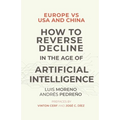 Europe vs USA and China. How to reverse decline in the age of artificial intelligence