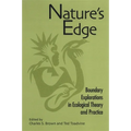 Nature's Edge: Boundary Explorations in Ecological Theory and Practice