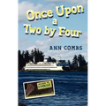 Once Upon a Two by Four