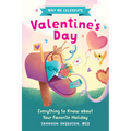 Why We Celebrate Valentine's Day: Everything to Know about Your Favorite Holiday