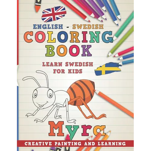 Coloring Book: English - Swedish I Learn Swedish for Kids I Creative Painting and Learning.