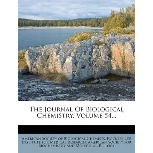 The Journal Of Biological Chemistry, Volume 54...