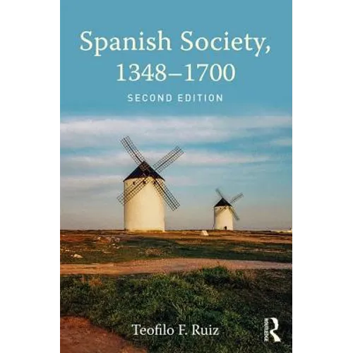 Spanish Society, 1348-1700