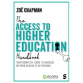 The Access to Higher Education Handbook: Your Complete Guide to Success on Your Access to He Diploma