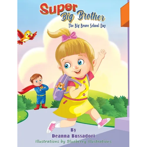 Super Big Brother: The Big Brave School Day