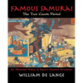 Famous Samurai: The Two Courts Period