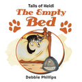 The Empty Bed: Tails of Heidi