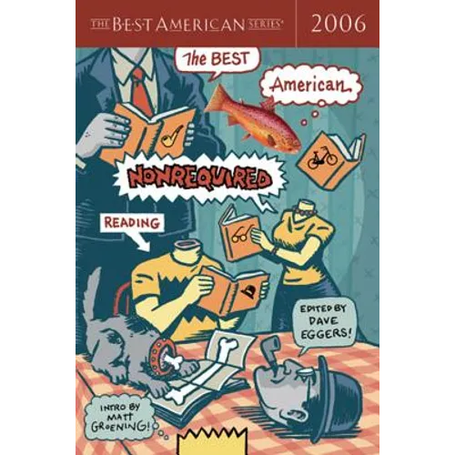 The Best American Nonrequired Reading 2006