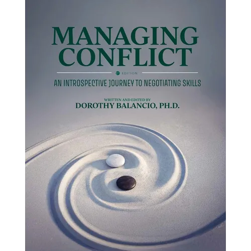 Managing Conflict: An Introspective Journey to Negotiating Skills
