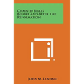 Chained Bibles Before and After the Reformation