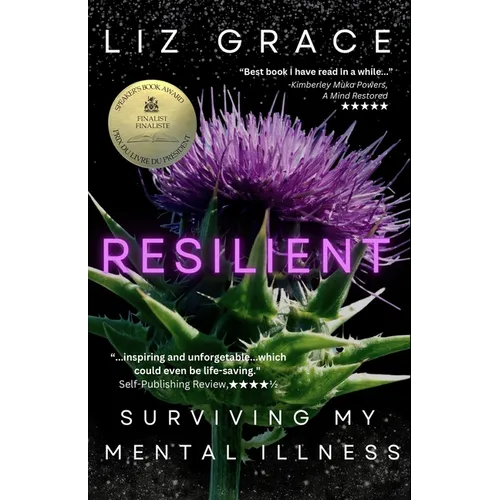 Resilient: Surviving My Mental Illness