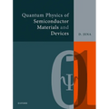 Quantum Physics of Semiconductor Materials and Devices