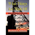 What Things Are Made of: America's Global Dependency on Just About Everything