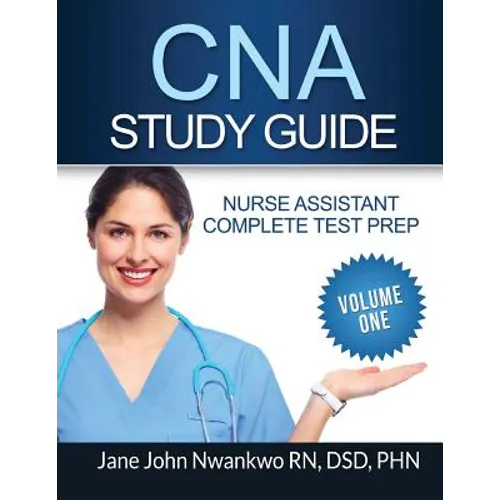 CNA Study Guide: Complete Nurse Assistant Test Prep