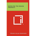Notes On The Minor Prophets