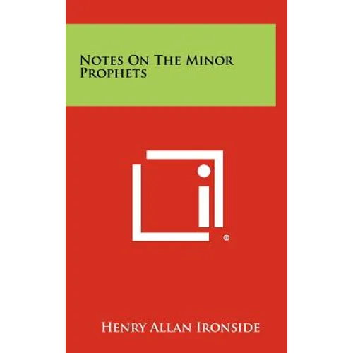 Notes On The Minor Prophets