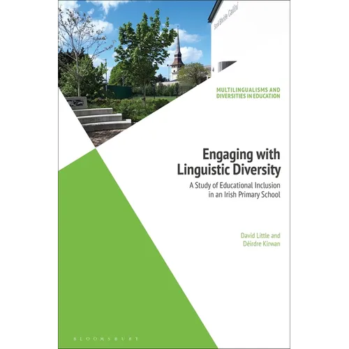 Engaging with Linguistic Diversity: A Study of Educational Inclusion in an Irish Primary School