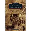 Seattle's Coal Legacy