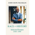 Race and History: Selected Essays, 1938--1988