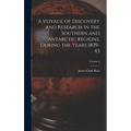A Voyage of Discovery and Research in the Southern and Antarctic Regions, During the Years 1839-43; Volume 2