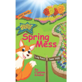Spring Mess: Early Decodable Book