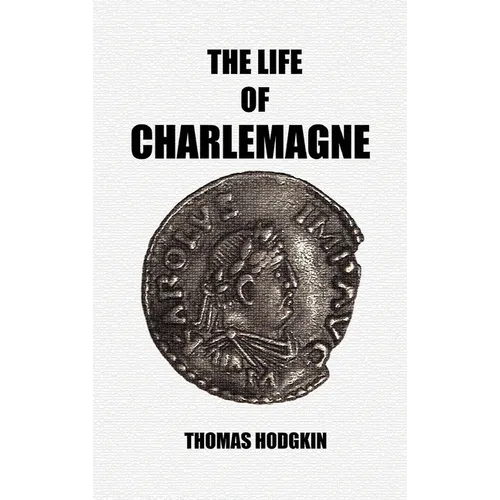 The Life of Charlemagne