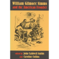 William Gilmore SIMMs and the American Frontier
