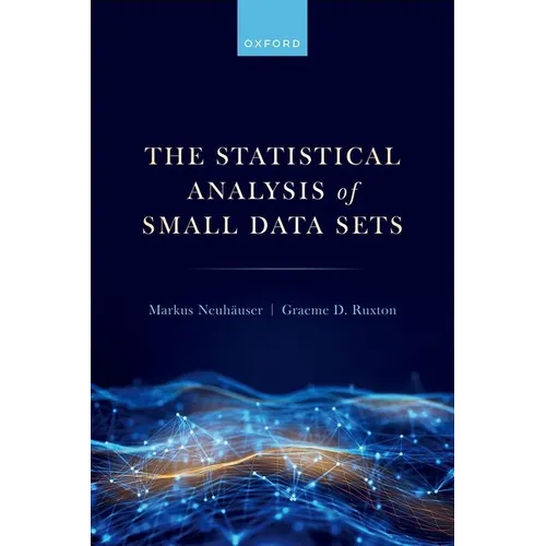 The Statistical Analysis of Small Data Sets