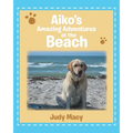 Aiko's Amazing Adventures at the Beach