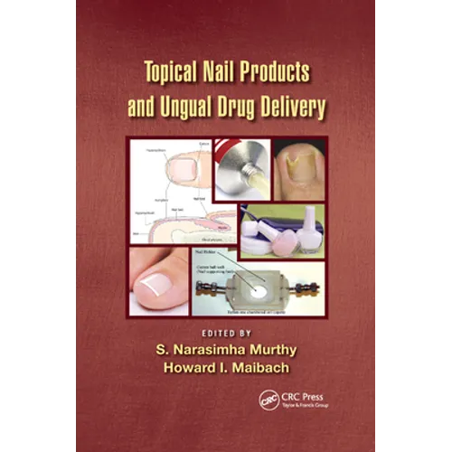 Topical Nail Products and Ungual Drug Delivery