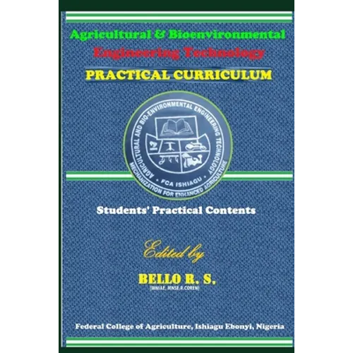 Agricultural & Bio-environmental Engineering Technology: Practical Curriculum