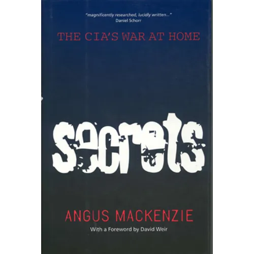 Secrets: The Cia's War at Home