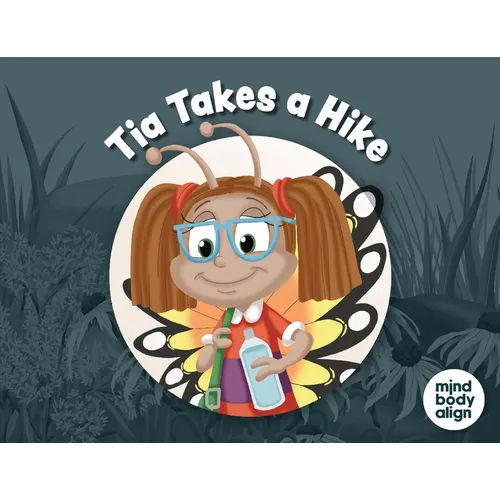 Tia Takes a Hike