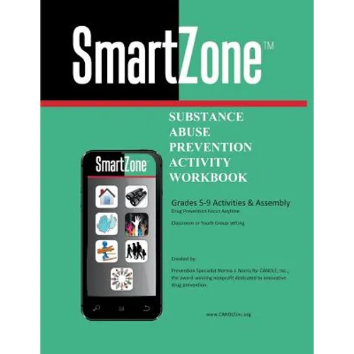 SmartZone: Substance Abuse Prevention Activity Workbook