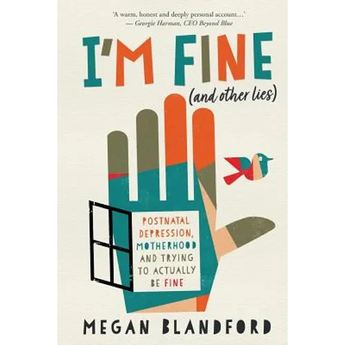 I'm fine (and other lies)