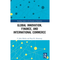 Global Innovation, Finance, and International Commerce