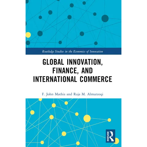 Global Innovation, Finance, and International Commerce