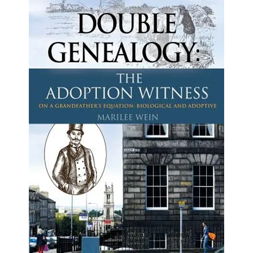 Double Genealogy: The ADOPTION WITNESS