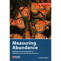 Measuring Abundance: Methods for the Estimation of Population Size and Species Richness