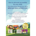 How to Advocate Successfully for Your Child: What Every Parent Should Know About Special Education Law