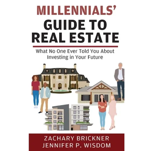 Millennials' Guide to Real Estate