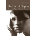 The Pain of Helping: Psychological Injury of Helping Professionals