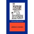 History of U.S. Television--A Personal Reminscence
