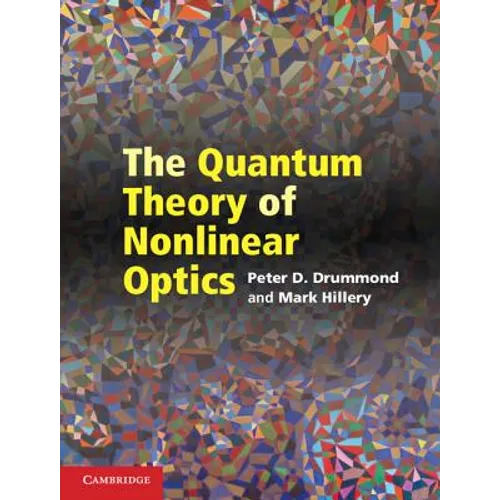 The Quantum Theory of Nonlinear Optics
