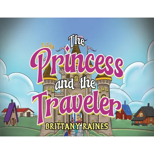 The Princess and The Traveler