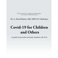Covid-19 for Children and Others: A guide for prevention and early treatment with SLS