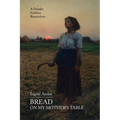 Bread on My Mother's Table: A Danube Swabian Remembers
